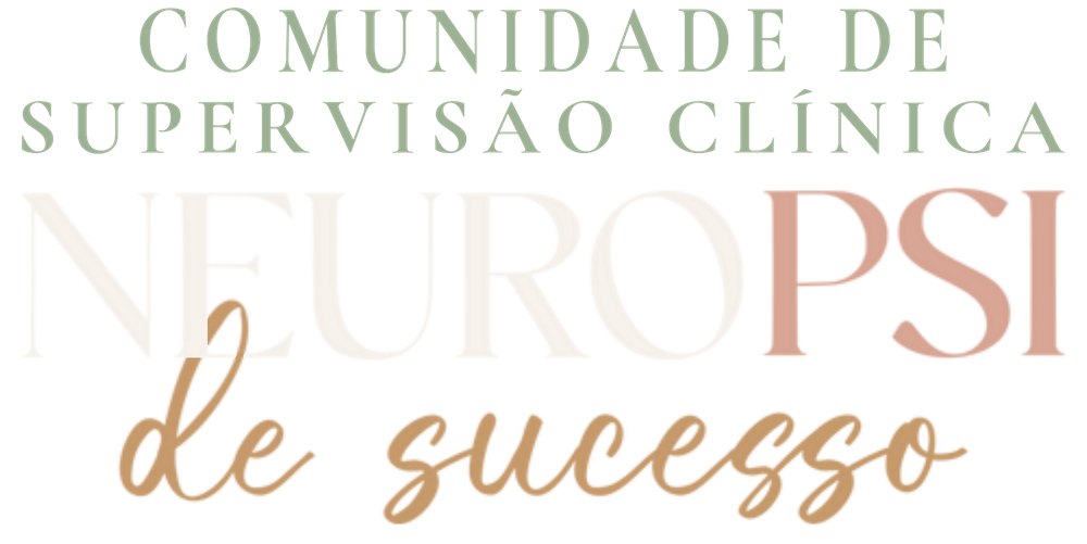 Comunidade de Supervisão Clínica NeuroPsi de Sucesso